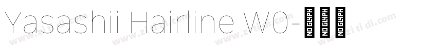 Yasashii Hairline W0字体转换